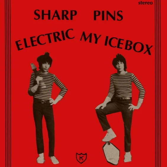 New Sharp Pins EP "Electric My Icebox" Set for Release with Featured Single